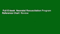 Full E-book  Neonatal Resuscitation Program Reference Chart  Review