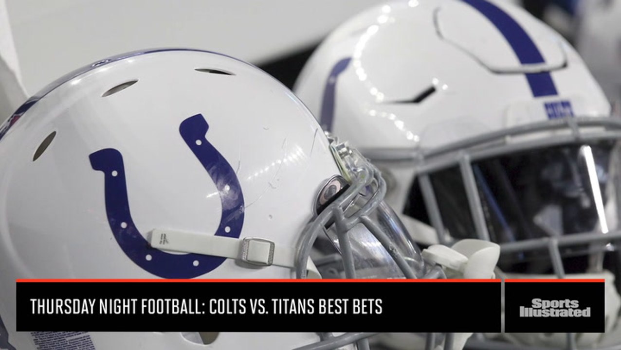 Colts vs. Titans Thursday Night Football: Odds, Predictions and Best Bets