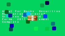 About For Books  Securities Regulation: Selected Statutes Rules and Forms, 2017 Supplement Complete
