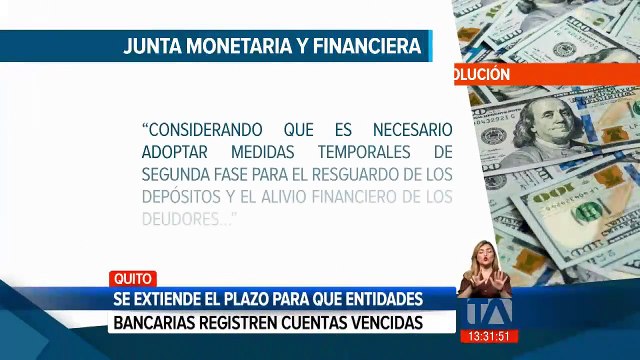 Se extiende el plazo para que entidades bancarias registren cuentas vencidas