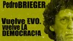 Corresponsal en Latinoamérica - Pedro Brieger: Vuelve Evo, vuelve la democracia - En la Frontera, 12 de noviembre de 2020
