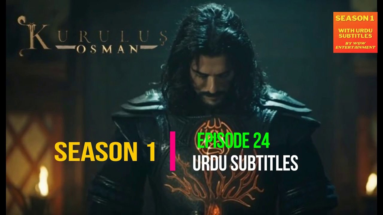 Kurulus Osman Season 1 Episode 24 Urdu HD|Wow Entertainment