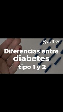 Diferencias entre Diabetes tipo 1 y Diabetes tipo 2 | Salud180