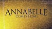 Annabelle Comes Home (2019) - Official Sneak Peak - Vera Farmiga, Patrick Wilson