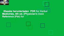 Ebooks herunterladen  PDR for Herbal Medicines, 4th ed. (Physician's Desk Reference (Pdr) for