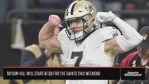 Taysom Hill Set to Start At QB for Saints