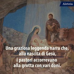 La leggenda del pastore che accorse alla grotta di Betlemme con le mani vuote