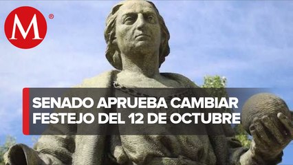 ¡Adiós al Día de la Raza!; Senado aprueba cambiar festejo del 12 de octubre