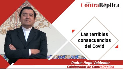 Las terribles consecuencias del Covid