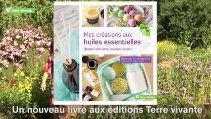 Mes créations aux huiles essentielles