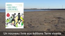 Sportif, le guide complet des soins naturels