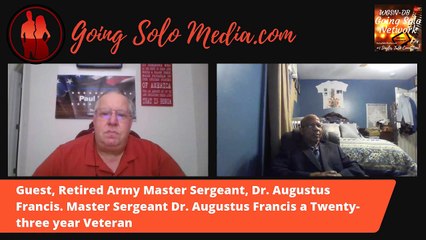 Continuing to Serve with Guest, Retired Army Master Sergeant, Dr. Augustus Francis