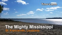 The Mighty Mississippi - St. Francisville, Louisiana (Time-Lapse)