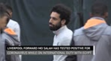 Breaking News - Mo Salah tests positive for coronavirus