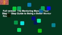 Full version  The Mentoring Manual: Your Step by Step Guide to Being a Better Mentor  Review