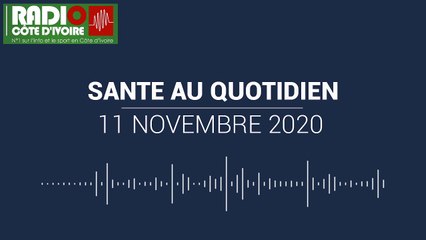 Santé Plurielle du 11 novembre 2020 [Radio Côte d'Ivoire]