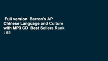 Full version  Barron's AP Chinese Language and Culture with MP3 CD  Best Sellers Rank : #5