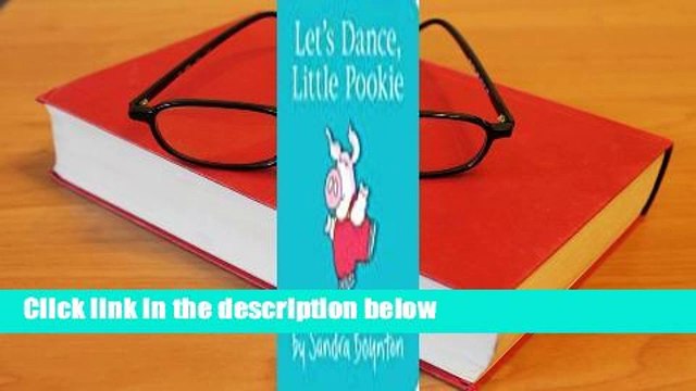 Full version Let's Dance, Little Pookie Best Sellers Rank : #1