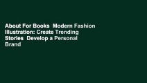 About For Books  Modern Fashion Illustration: Create Trending Stories  Develop a Personal Brand