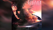 Victor Heredia - La Vida Pasará