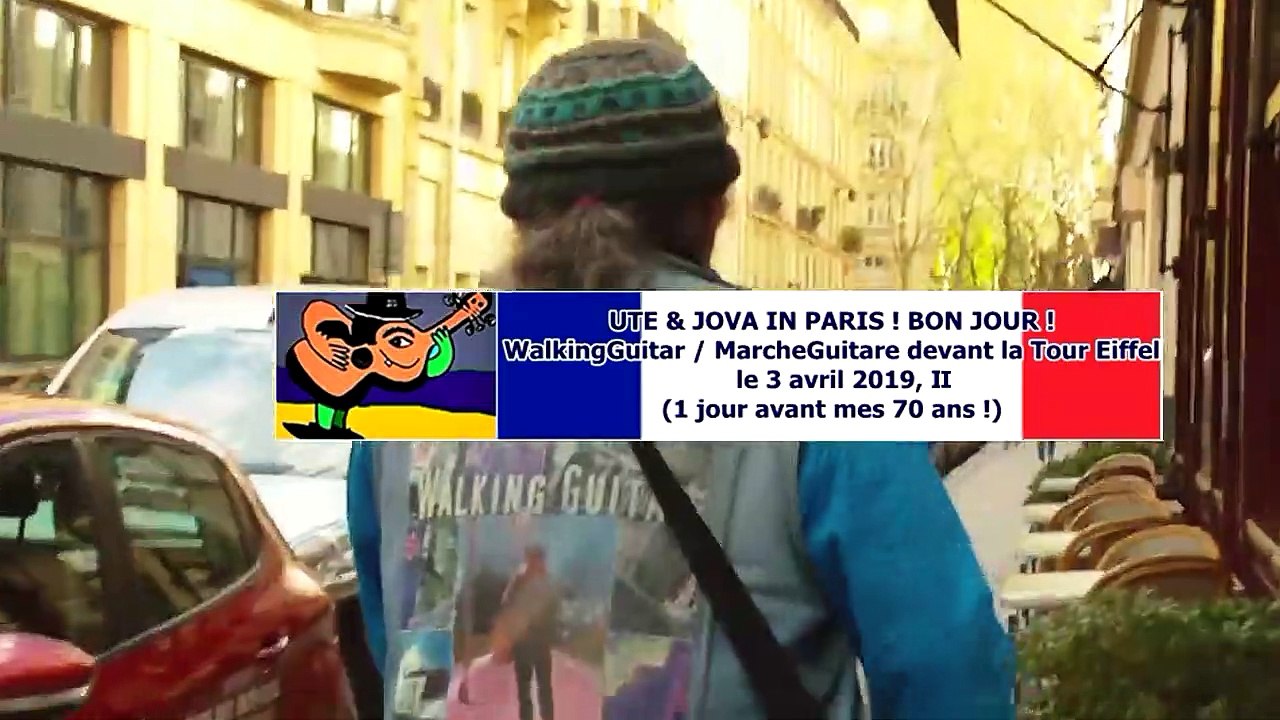 WalkingGuitar devant la Tour Eiffel le 3 avril 2019, II _ UTE & JOVA IN PARIS ! BON JOUR ! ..musique sur la route music live ontheroad musik unterwegs