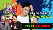 TÂY TA ĐẠI CHIẾN #GMTY #21 | Trương Quốc Bảo dở khóc dở cười khi lỡ khen gái khác trước mặt bạn gái