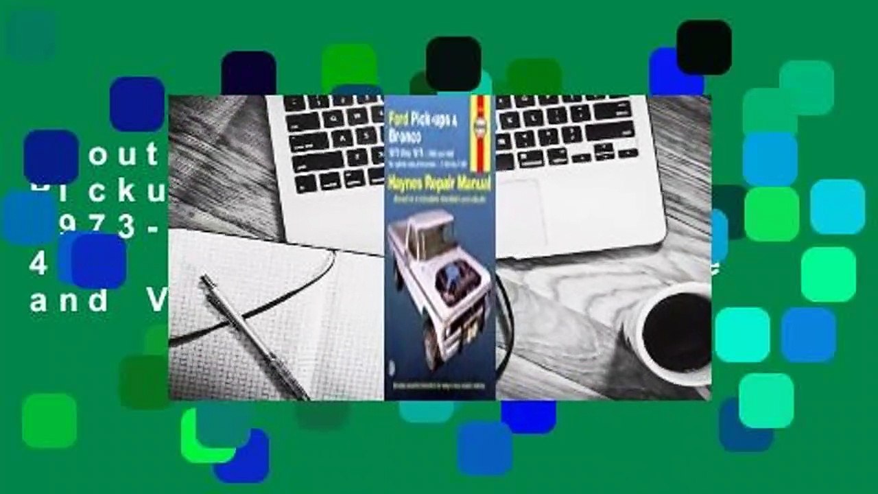 About For Books  Ford Pickups and Bronco, 1973-1979: 2WD and 4WD, Six-cylinder inline and V8