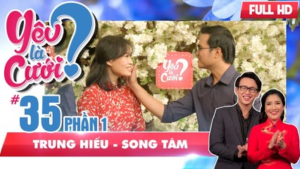 Chia tay bạn trai cũ nhà giàu xe xịn để yêu chàng xí trai-xe cà tàng| Trung Hiếu - Song Tâm| YLC #35