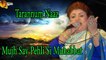 Mujh Say Pehli Si Muhabbat | Singer Tarannum Naaz | HD Video Song