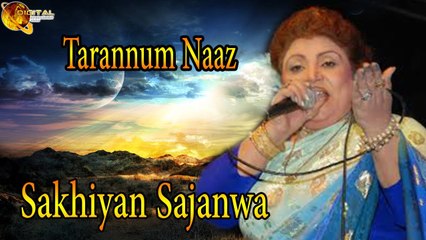 Sakhiyan Sajanwa  | Singer Tarannum Naaz  | HD Video Song