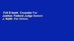 Full E-book  Crusader For Justice: Federal Judge Damon J. Keith  For Online