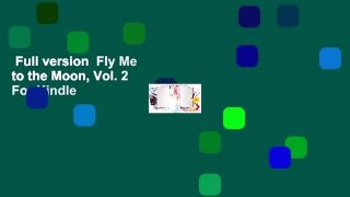 Full version  Fly Me to the Moon, Vol. 2  For Kindle