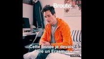 Erasmus confiné - Broute - CANAL 
