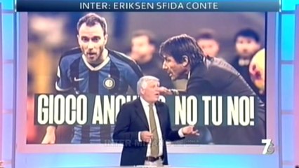 ERIKSEN: LA GENTE MI VUOLE IN CAMPO MA CONTE HA IDEE DIVERSE. MA LA TIFOSERIA SI DIVIDE.