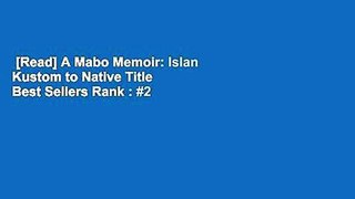 [Read] A Mabo Memoir: Islan Kustom to Native Title  Best Sellers Rank : #2
