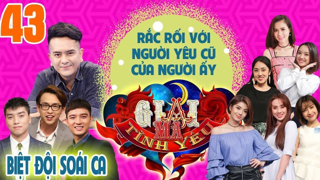 GIẢI MÃ TÌNH YÊU | TẬP 43 UNCUT | Hùng Thuận thừa nhận LỖI CỦA MÌNH làm đỗ vỡ cuộc hôn nhân đầu