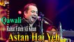 Astan Hai Yeh | Rahat Fateh Ali Khan | Qawali | Virsa Heritage | Full HD