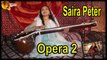 Opera 2 | Saira Peter | Musical Night with Saira Peter | Full HD