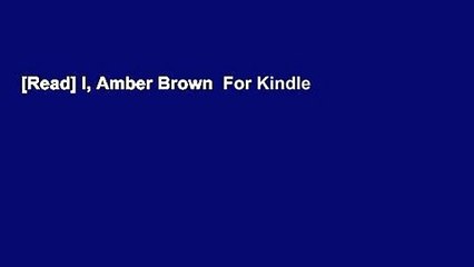 [Read] I, Amber Brown  For Kindle