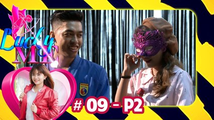 Nghe theo con tim - cô MC 9x quyết định tỏ tình chàng trai có võ | LUCKY ME #9 | Phần 2 