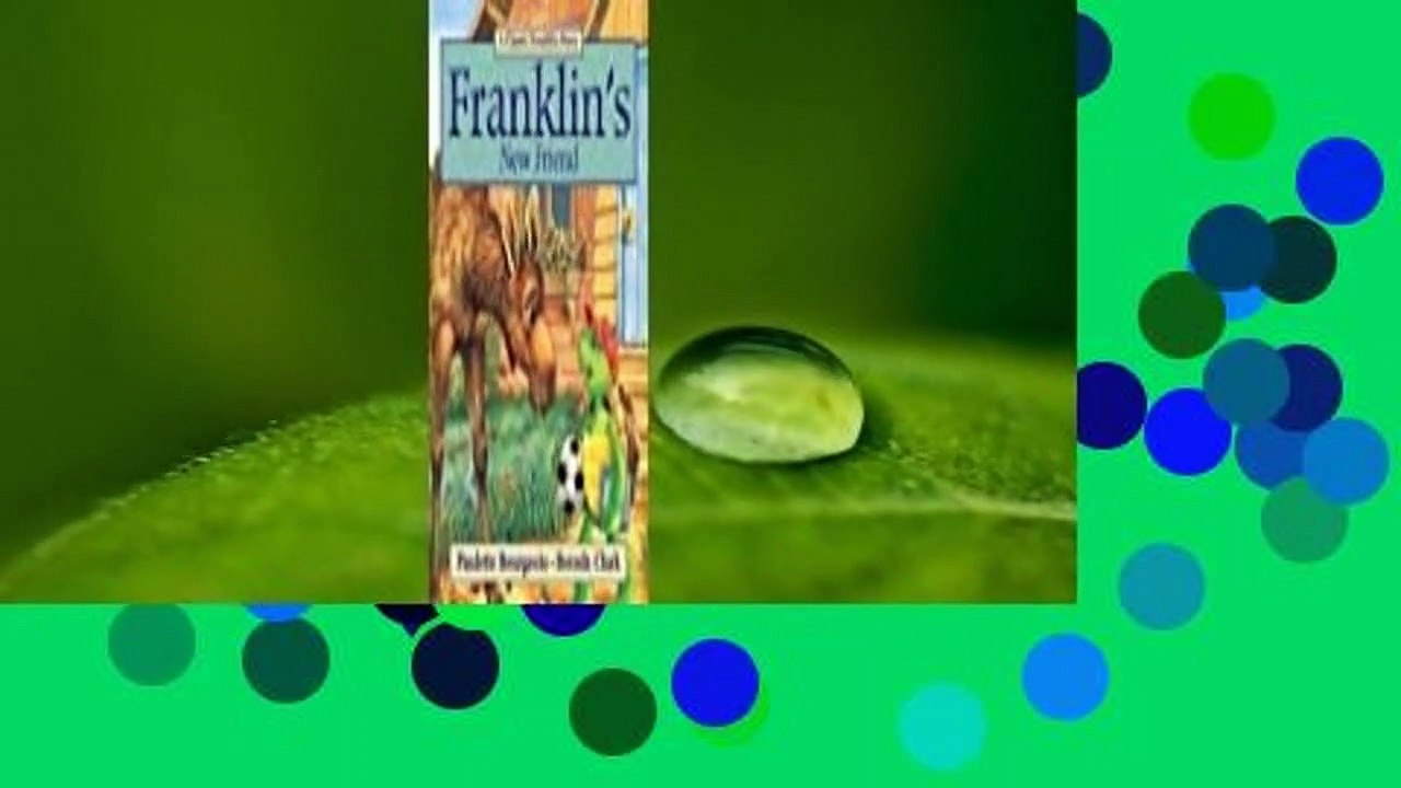 [Read] Franklin's New Friend Complete