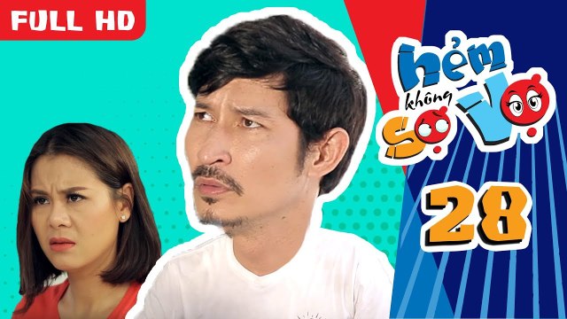 HẺM KHÔNG SỢ VỢ | TẬP 28 UNCUT | Huy Khánh tức giận khi Nam Thư nhất quyết không chịu sinh con