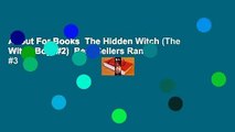About For Books  The Hidden Witch (The Witch Boy, #2)  Best Sellers Rank : #3