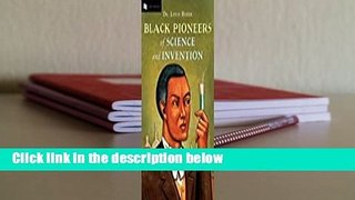 Full version  Black Pioneers of Science and Invention Complete
