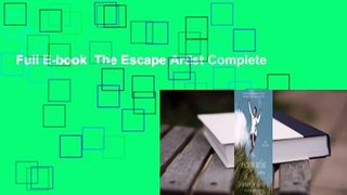 Full E-book  The Escape Artist Complete