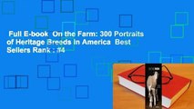 Full E-book  On the Farm: 300 Portraits of Heritage Breeds in America  Best Sellers Rank : #4
