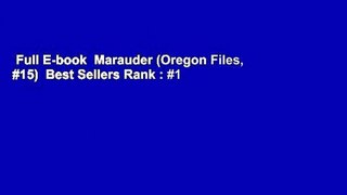 Full E-book  Marauder (Oregon Files, #15)  Best Sellers Rank : #1