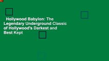 Hollywood Babylon: The Legendary Underground Classic of Hollywood's Darkest and Best Kept