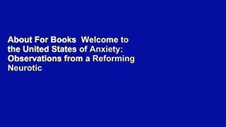 About For Books  Welcome to the United States of Anxiety: Observations from a Reforming Neurotic