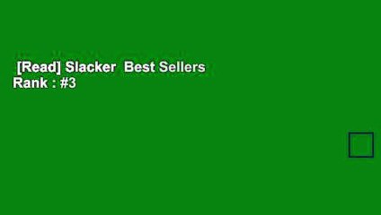 [Read] Slacker  Best Sellers Rank : #3